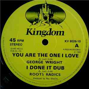George Wright , Neville Mitchell, The Roots Radics - You Are The One I Love ...
