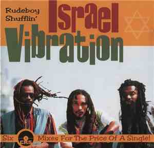 Israel Vibration - Rudeboy Shufflin