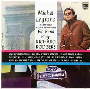 Michel Legrand Big Band - Plays Richard Rodgers