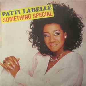 Patti Labelle - Something Special
