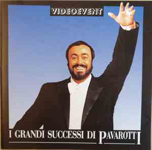 Pavarotti - I Grandi Successi Di Pavarotti