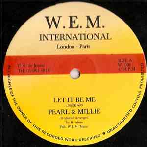 Pearl & Millie - Let It Be Me / Version