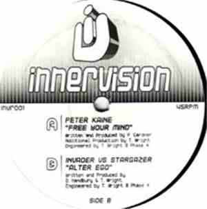 Peter Kaine / Invader vs. Stargazer  - Free Your Mind / Alter Ego