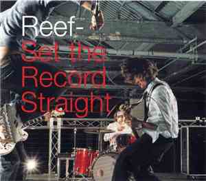 Reef - Set The Record Straight