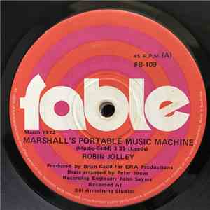Robin Jolley - Marshall's Portable Music Machine