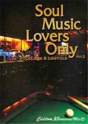 RockEdge & Beetnick - Soul Music Lovers Only Vol.2