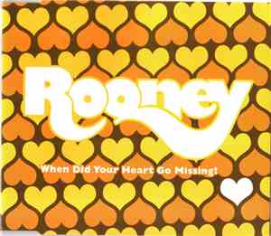 Rooney - When Did Your Heart Go Missing?