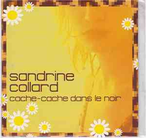Sandrine Collard - Cache-Cache Dans Le Noir