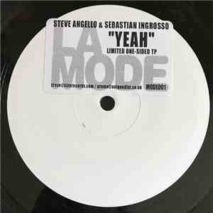 Steve Angello & Sebastian Ingrosso - Yeah