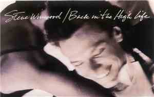 Steve Winwood - Back In The High Life