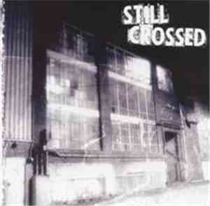 Still Crossed - Love And Betrayal