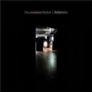 The Ambient Visitor - Relativity