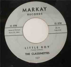 The Classinettes - Little Boy / To The Church
