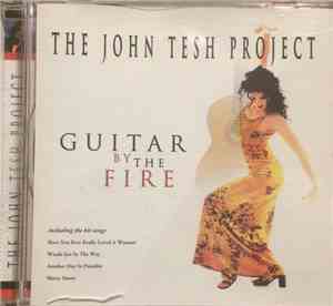 The John Tesh Project - Guitar By The Fire
