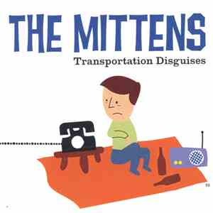 The Mittens - Transportation Disguises