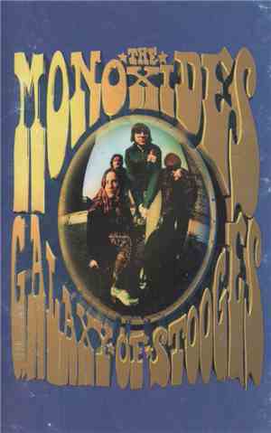 The Monoxides - Galaxy Of Stooges