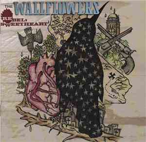 The Wallflowers - Rebel, Sweetheart