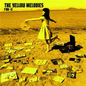 The Yellow Melodies - Fan #2