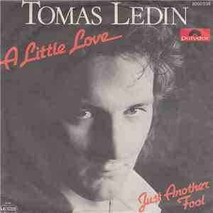 Tomas Ledin - A Little Love