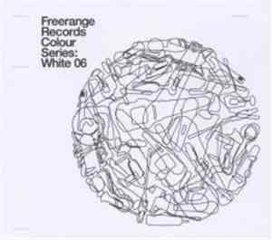 Various - Freerange Records Colour Series: White 06