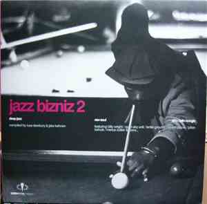Various - Jazz Bizniz 2 - Deep Jazz   Raw Soul   Afro/Latin Boogie