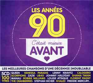 Various - Les Années 90 C'était Mieux Avant