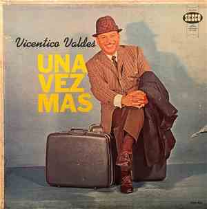 Vicentico Valdés - Una Vez Mas