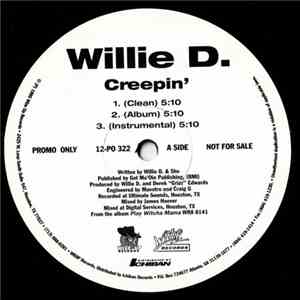 Willie D. - Creepin'
