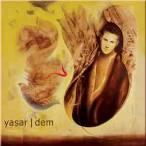 Yaşar - Dem