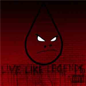 1st Blood - Live Like Legends