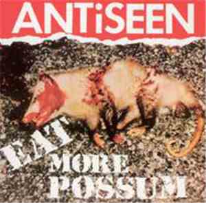 Antiseen - Eat More Possum