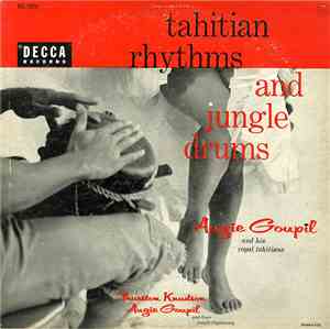 Augie Goupil And His Royal Tahitians / Thurston Knudson - Augie Goupil And  ...
