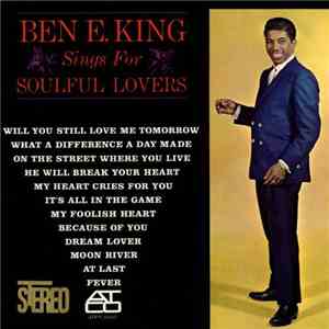 Ben E. King - Ben E. King Sings For Soulful Lovers