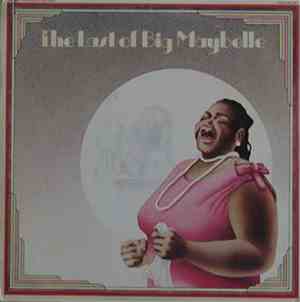 Big Maybelle - The Last Of Big Maybelle