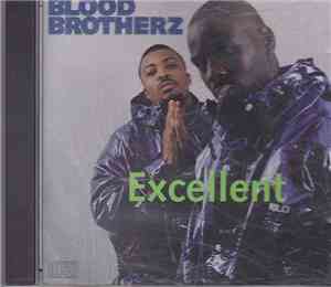 Blood Brotherz - Excellent