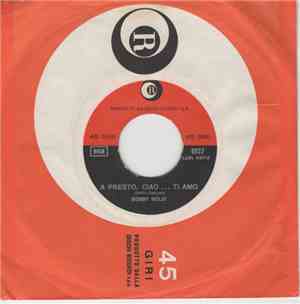 Bobby Solo - A Presto, Ciao... Ti Amo!