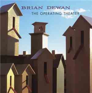 Brian Dewan - The Operating Theater