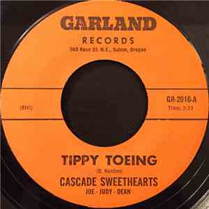 Cascade Sweethearts - Tippy Toeing / Taxi Man