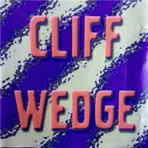 Cliff Wedge - 2:a Skivan