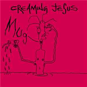 Creaming Jesus - Mug