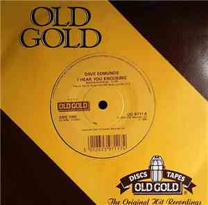 Dave Edmunds / Sir Douglas Quintet - I Hear You Knocking / She's About A Mo ...