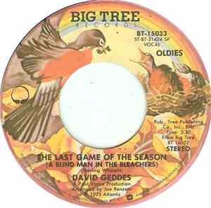 David Geddes - The Last Game Of The Season (A Blind Man In The Bleachers) / ...