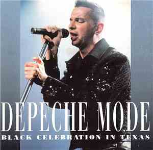 Depeche Mode - Black Celebration In Texas