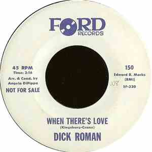 Dick Roman - When There's Love