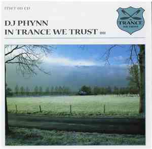 DJ Phynn - In Trance We Trust 011