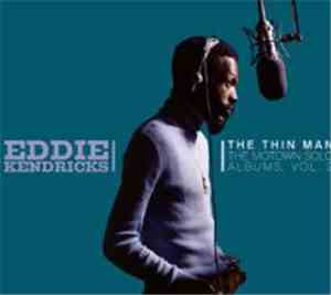 Eddie Kendricks - The Thin Man: The Motown Solo Albums, Vol. 2
