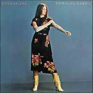 Emmylou Harris - Evangeline