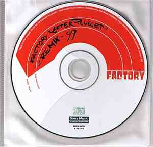 Factory - Efter Plugget -99