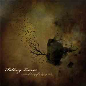 Falling Leaves  - Mournful Cry Of A Dying Sun