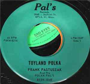 Frank Pastuszak And His Polka Pal's - Toyland Polka
